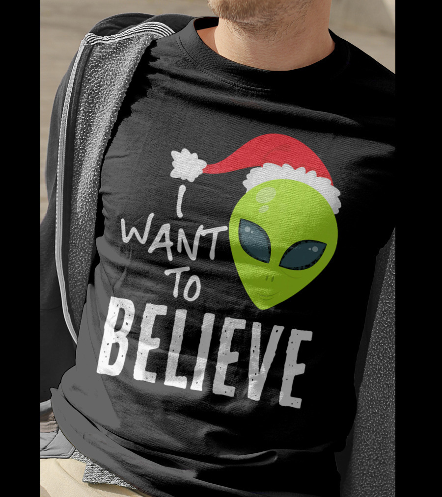 I Want To Believe Alien Santa Hat Christmas UFO T-Shirt
