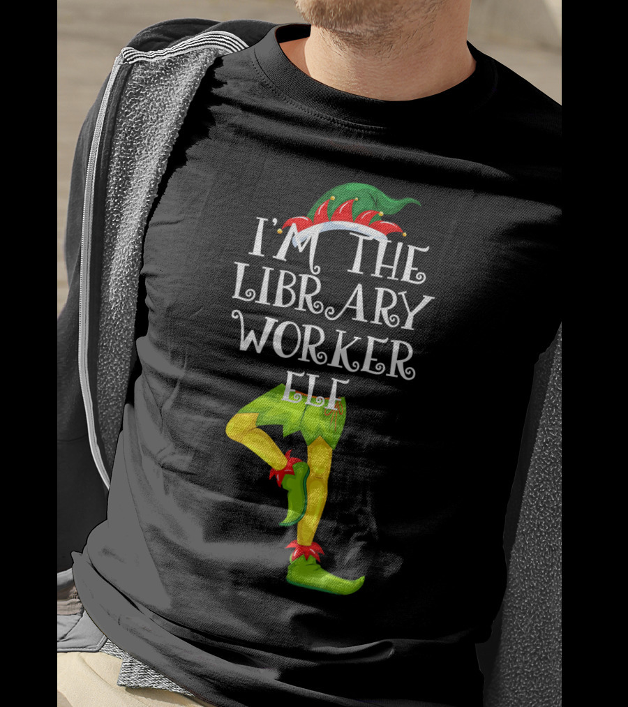 I'm The Library Worker Elf Family Matching T-Shirt