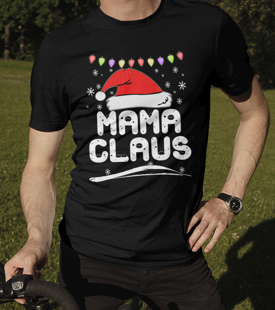 Mama Claus Christmas Heart Lights Santa Hat Snowflakes Family Santa T-Shirt