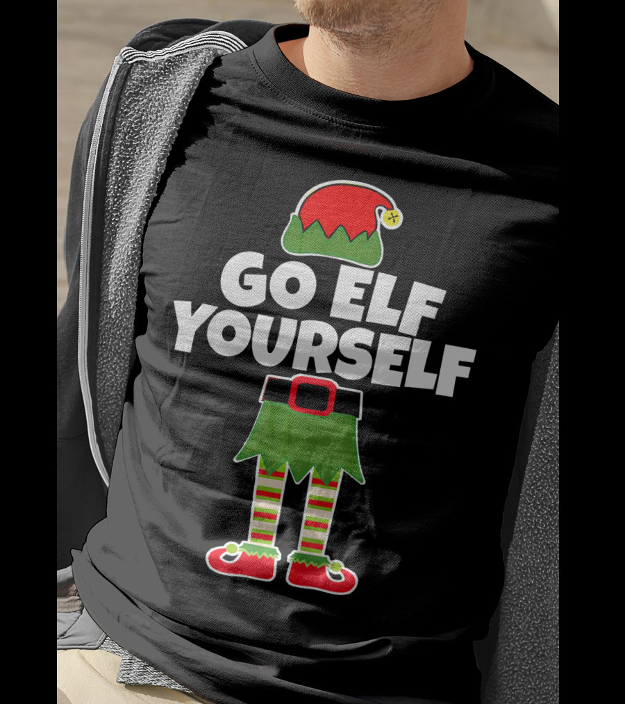 Go Elf Yourself Christmas Elf Outfit Humor T-Shirt