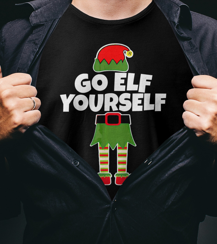 Go Elf Yourself Christmas Elf Outfit Humor T-Shirt