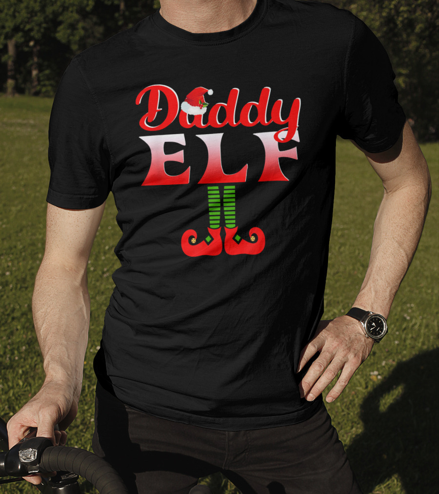 Daddy Elf Santa Hat Striped Socks Red Shoes Holiday Fun T-Shirt