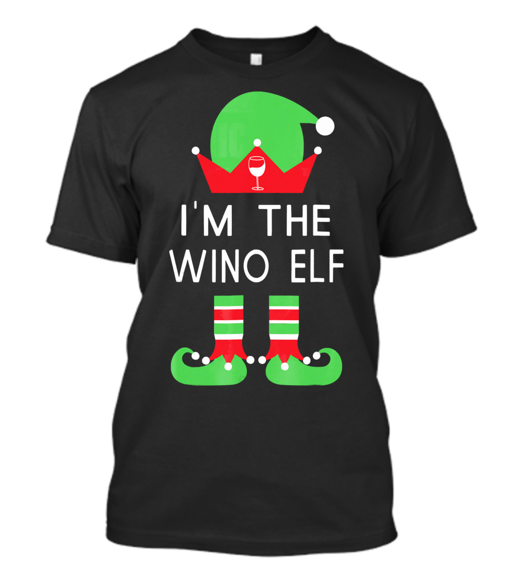 I'm The Wino Elf Funny Christmas Wine Green Red Hat And Striped Socks T-Shirt