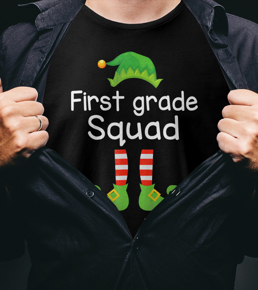 First Grade Squad Elf Hat And Shoes T-Shirt