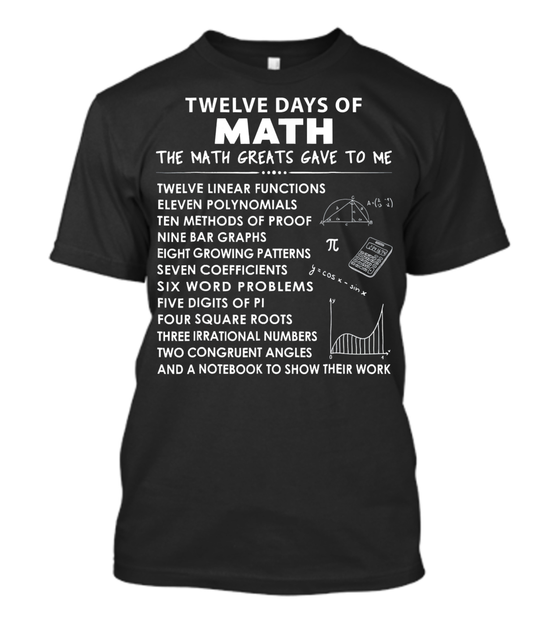 Twelve Days Of Math The Math Greats Gave To Me Fun Christmas Teacher T-Shirt