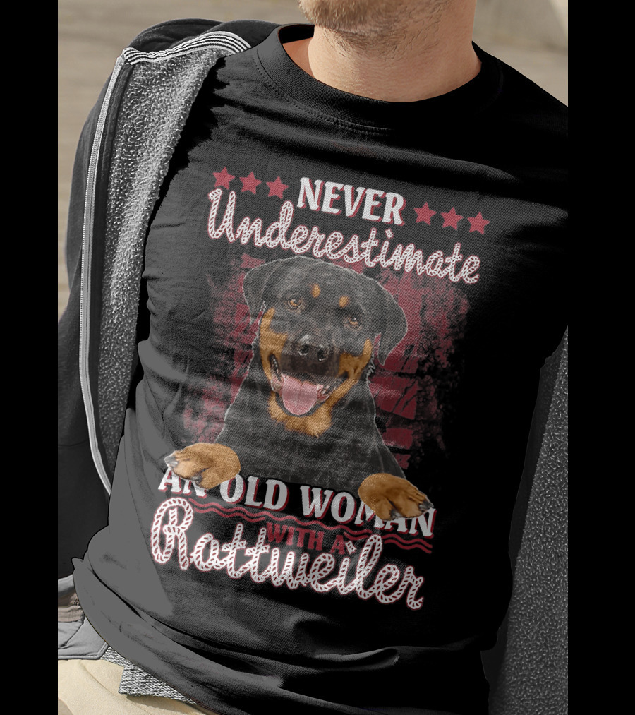 Never Underestimate An Old Woman With A Rottweiler T-Shirt