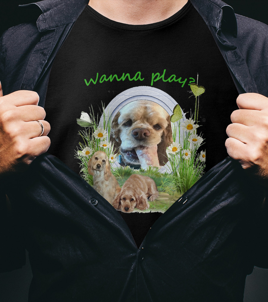Wanna Play Cocker Spaniel Surrounded By Daisies And Butterflies T-Shirt