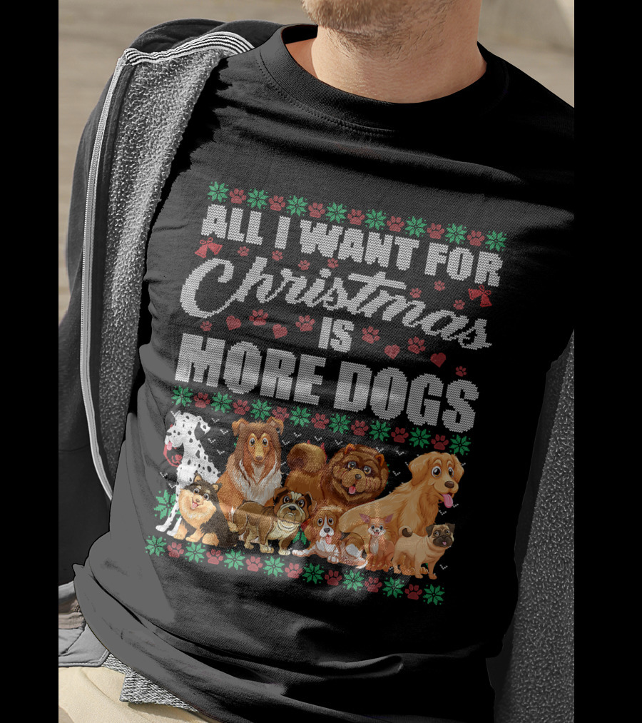 All I Want For Christmas Is More Dogs Christmas Paw Prints T-Shirt