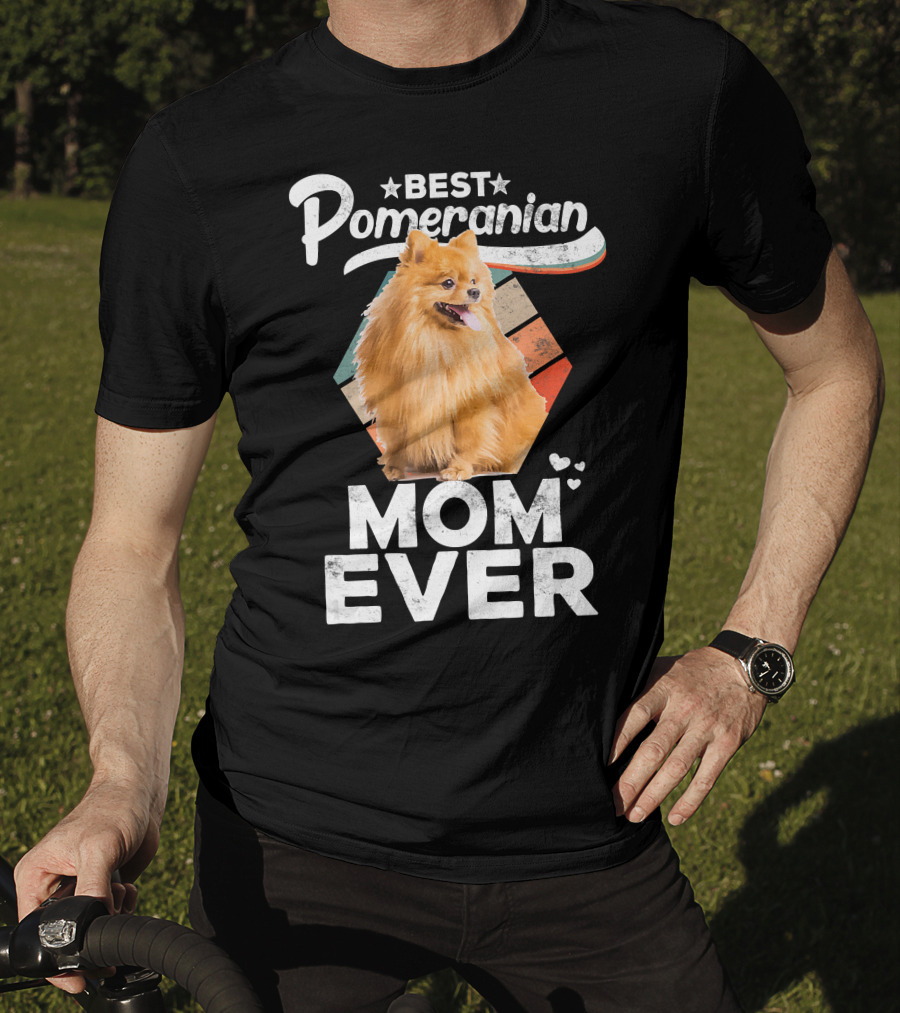 Best Pomeranian Mom Ever Pomeranian Lovers T-Shirt