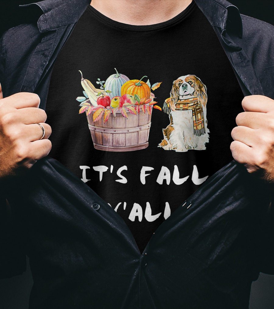 It's Fall Y'all Cavalier King Charles Autumn Harvest Basket T-Shirt