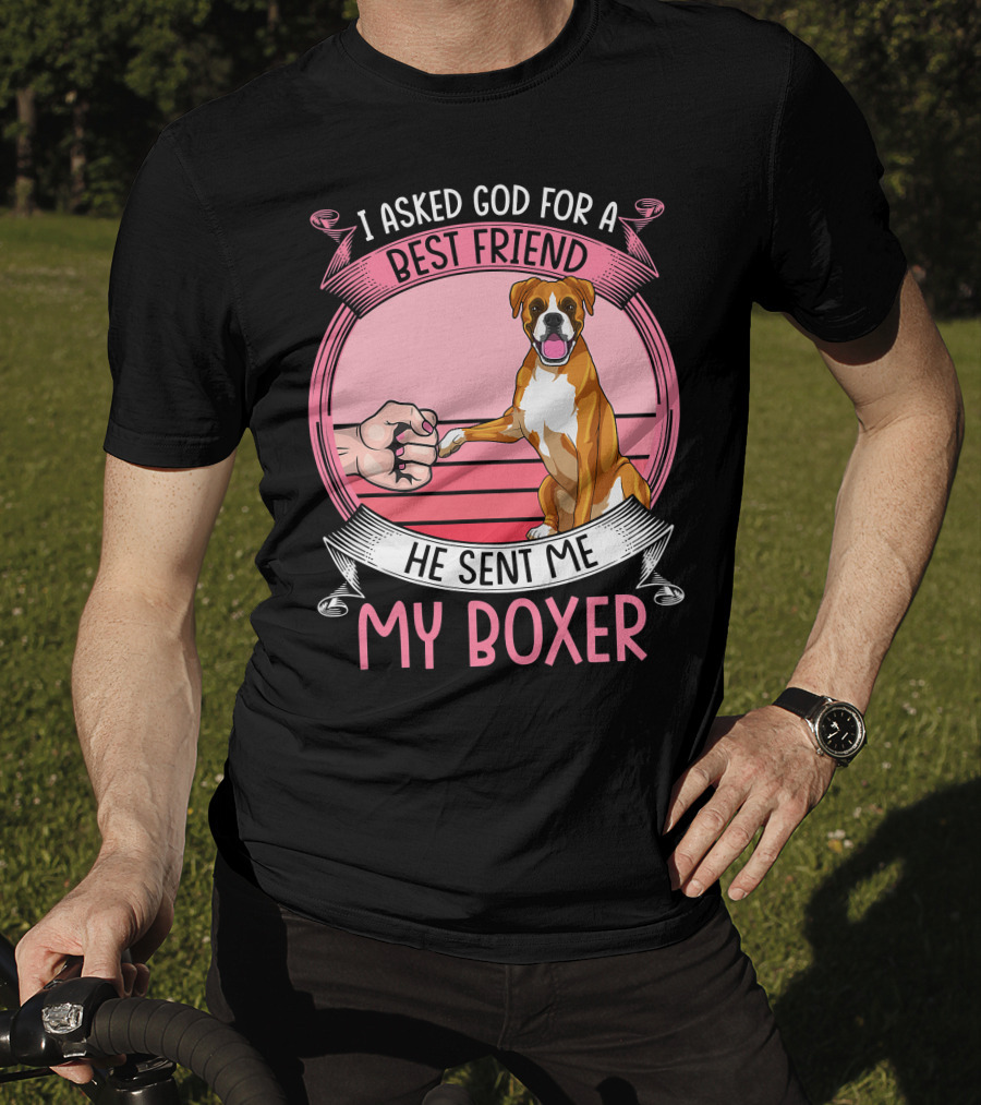 I Asked God For A Best Friend He Sent Me My Boxer Retro Style Boxer Mom T-Shirt