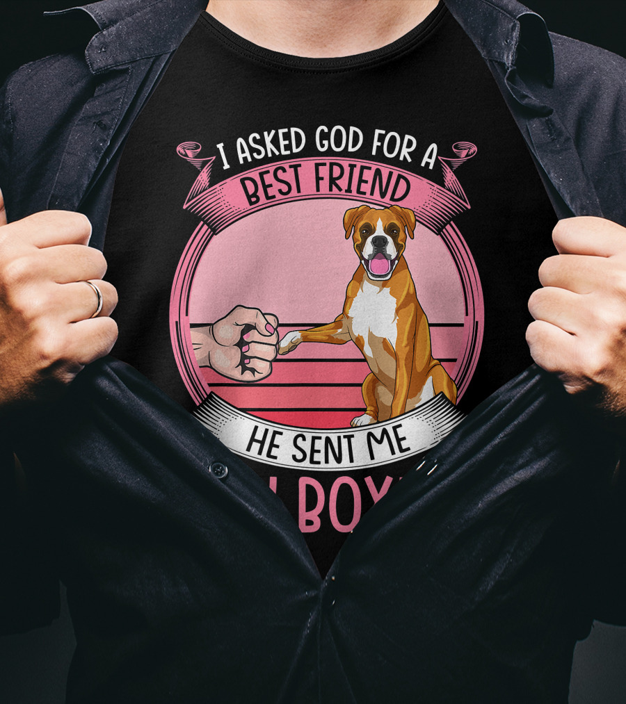 I Asked God For A Best Friend He Sent Me My Boxer Retro Style Boxer Mom T-Shirt