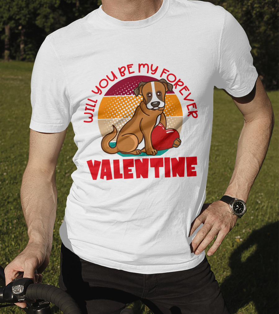 Will You Be My Forever Valentine Boxer Holding Heart T-Shirt