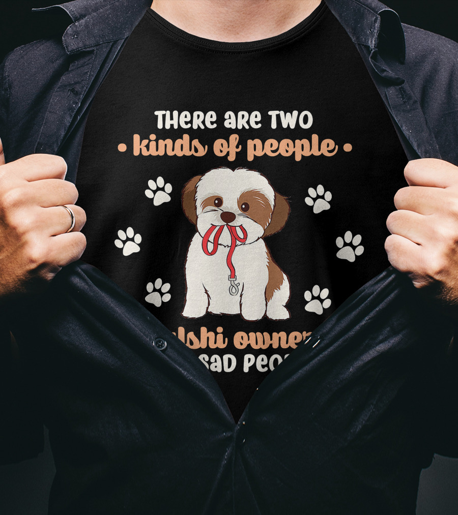 There Are Two Kinds Of People Malshi Owners And Sad People T-Shirt
