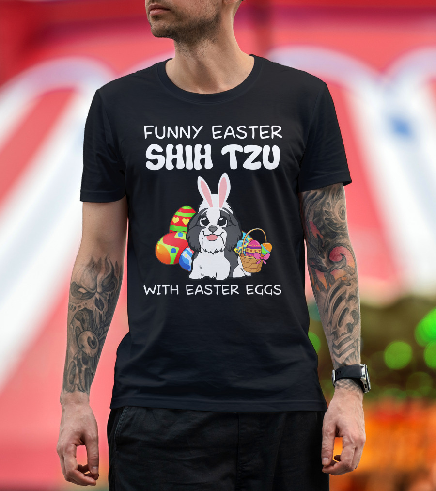 Funny Easter Shih Tzu With Easter Eggs Basket and Bunny Ears T-Shirt