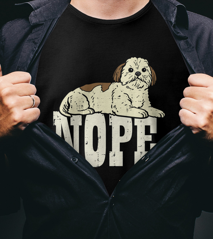 Nope Lazy Shih Tzu Funny Animal Pet Dog Lover Owner T-Shirt