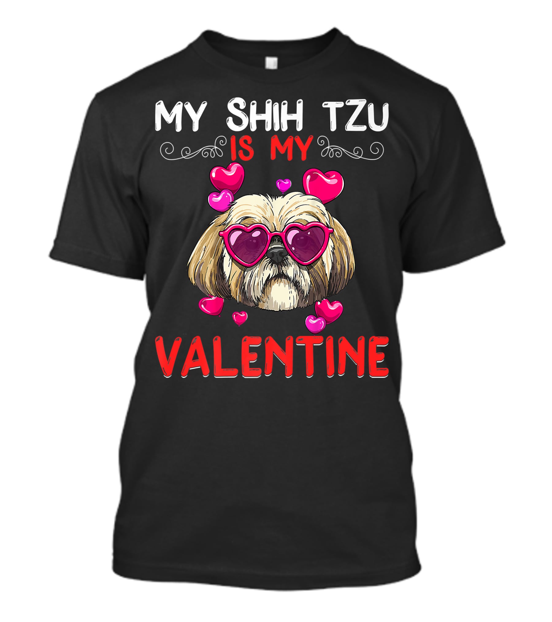 My Shih Tzu Is My Valentine Puppy Fun Hearts Glasses T-Shirt