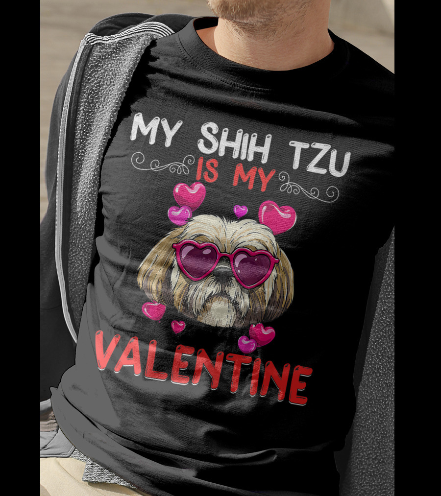 My Shih Tzu Is My Valentine Puppy Fun Hearts Glasses T-Shirt