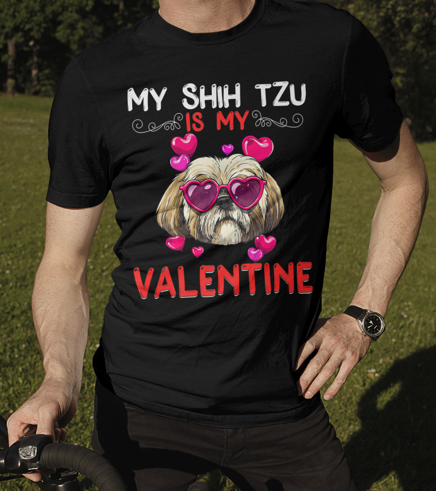 My Shih Tzu Is My Valentine Puppy Fun Hearts Glasses T-Shirt