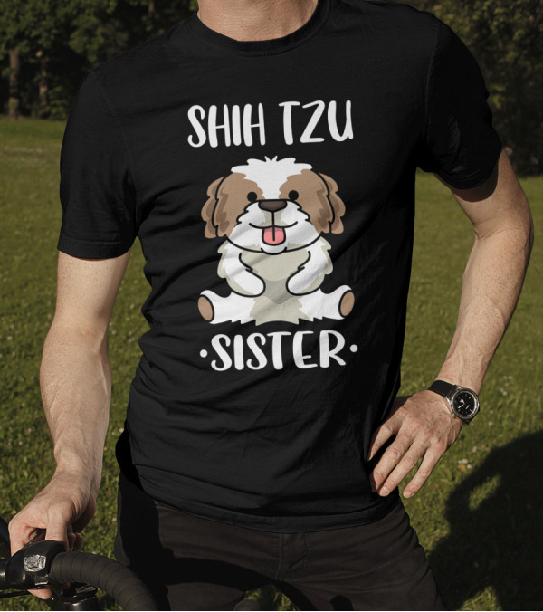 Shih Tzu Sister Long-Haired Shih-Tzu Dog Puppy T-Shirt