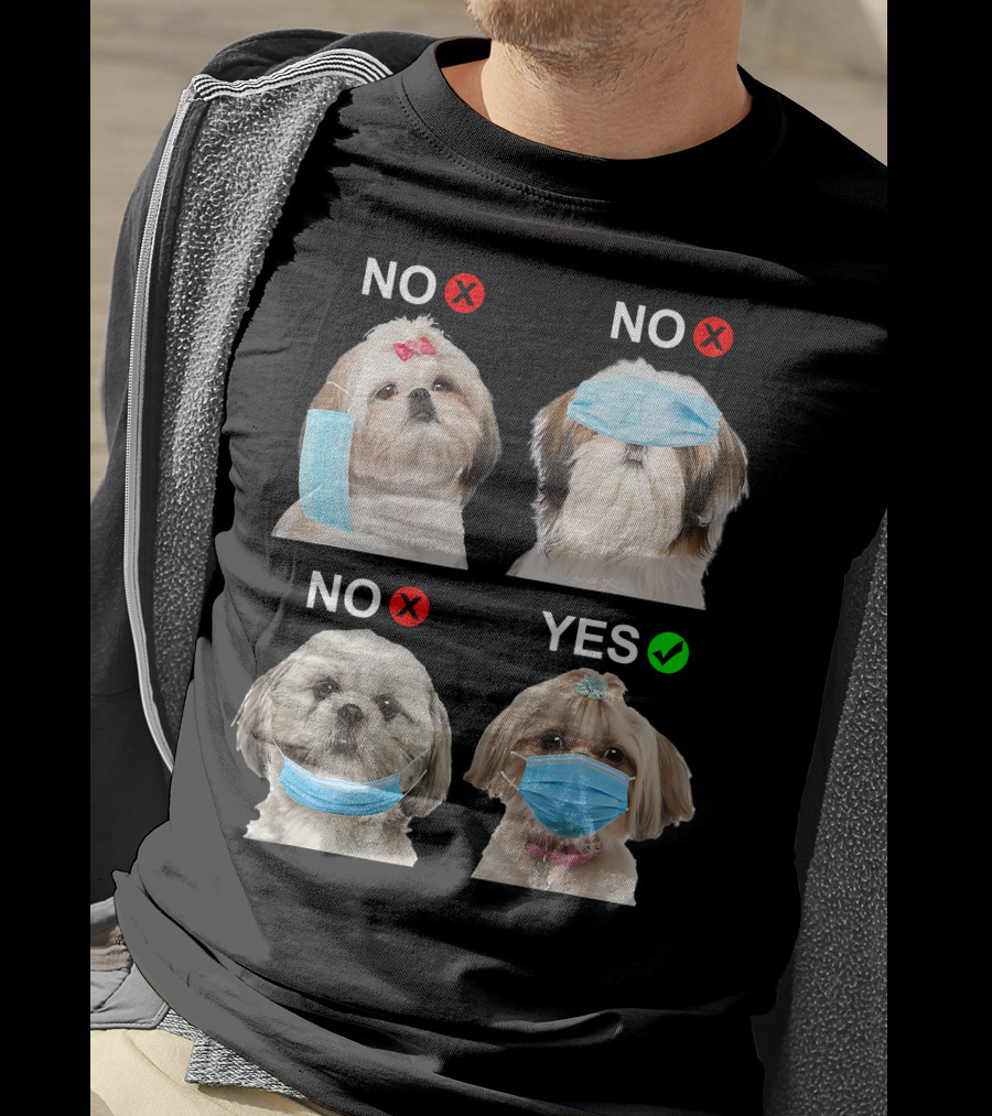 Shih Tzu Wearing Face Mask Correctly Funny Dog Lover Guide T-Shirt
