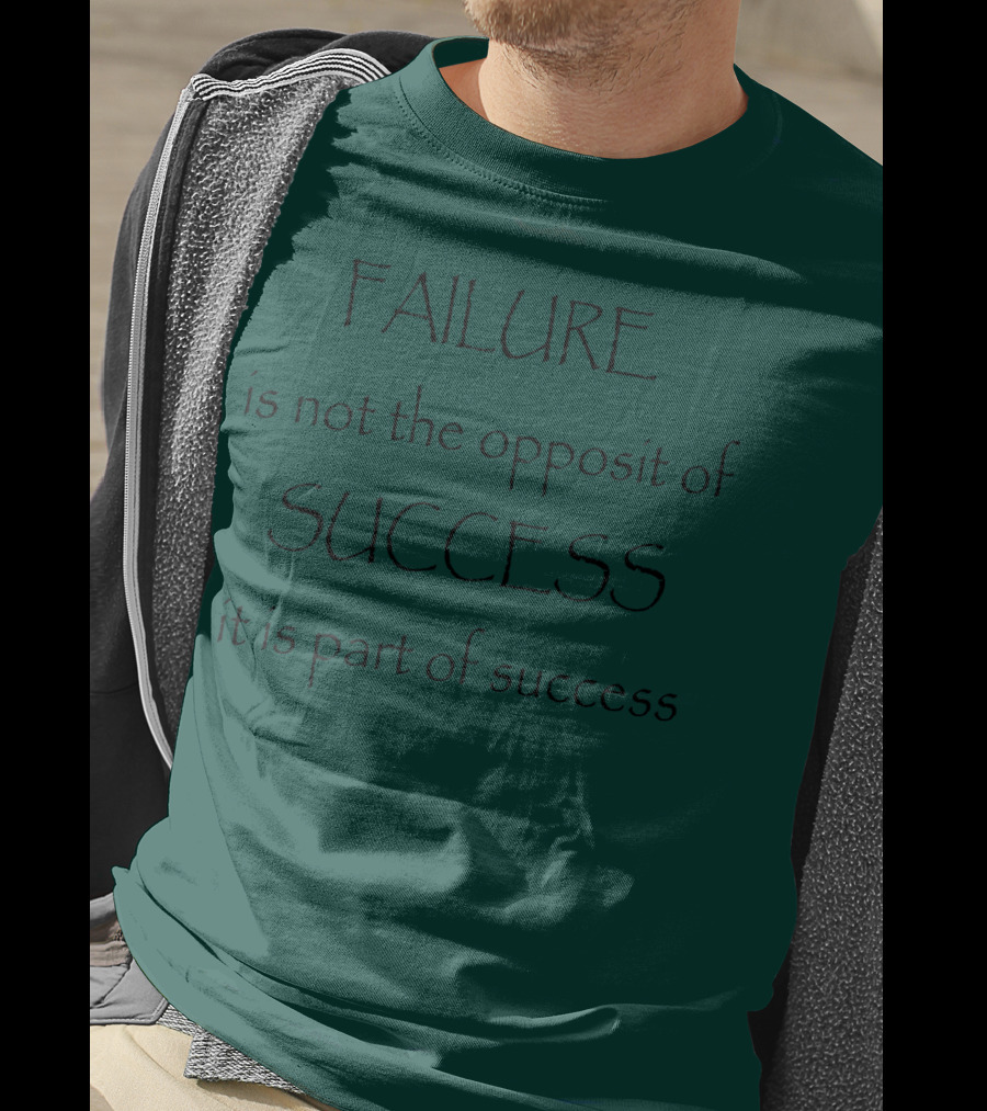 Failure Is Part Of Success Motivation T-Shirt