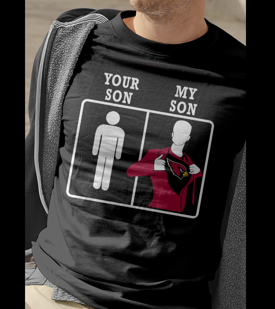 Your Son My Son Arizona Cardinals T-Shirt