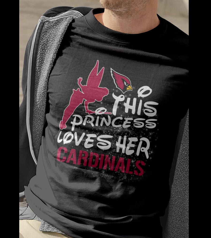 This Princess Loves Her Arizona Cardinals T-Shirt