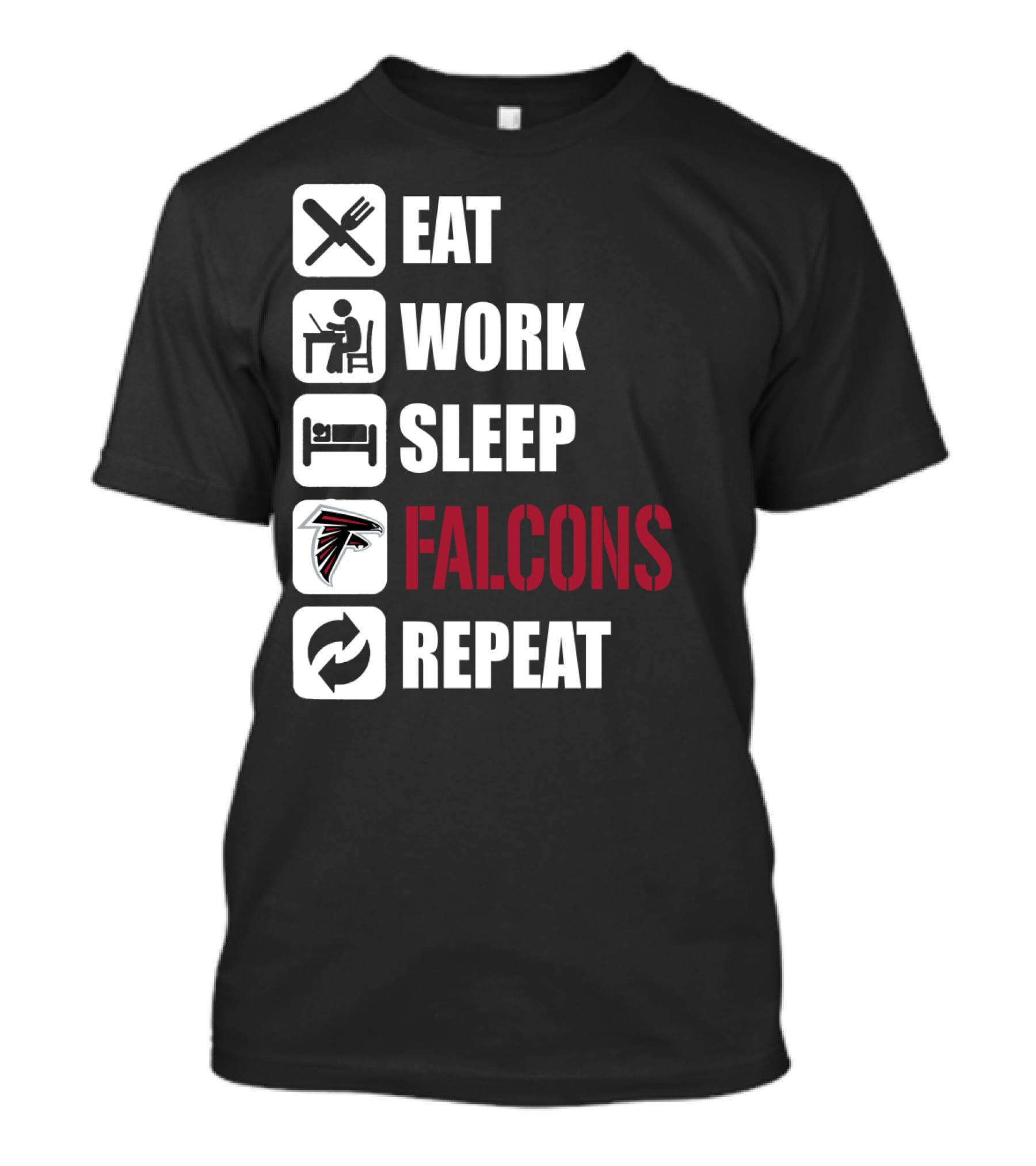 Eat Work Sleep Atlanta Falcons Repeat T-Shirt