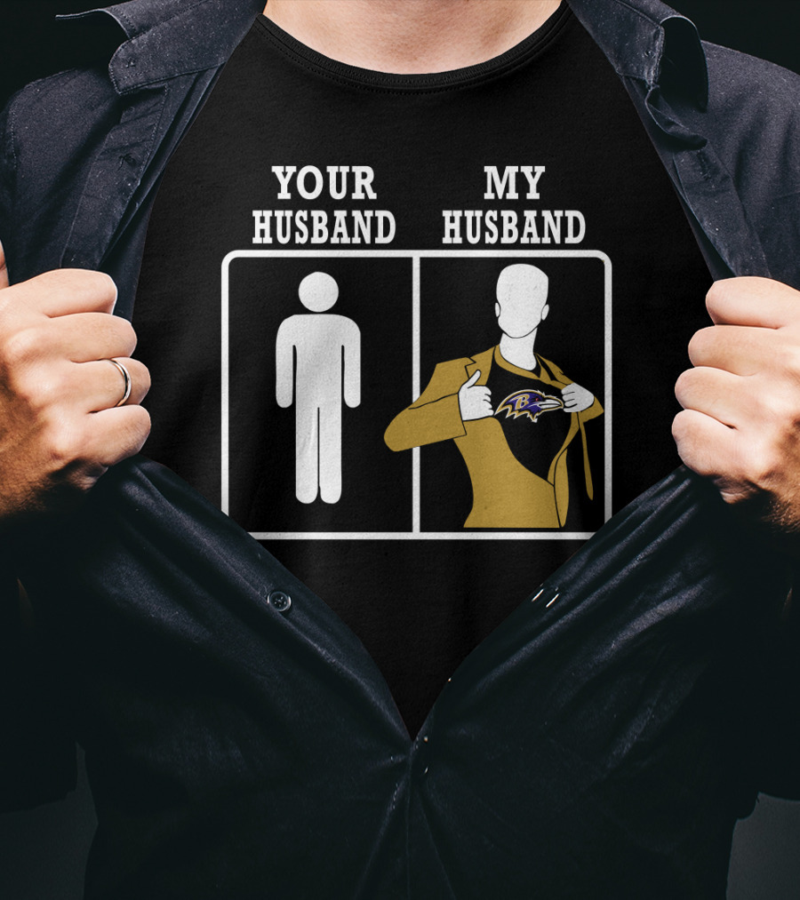 Your Husband My Husband Baltimore Ravens T-Shirt