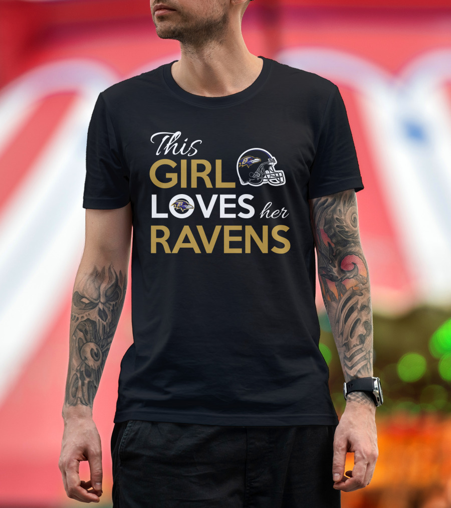 This Girl Loves Her Ravens Baltimore Ravens Helmet T-Shirt