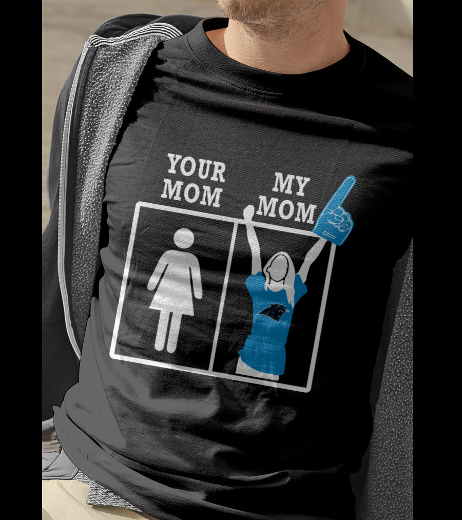 Your Mom My Mom Carolina Panthers Foam Finger T-Shirt