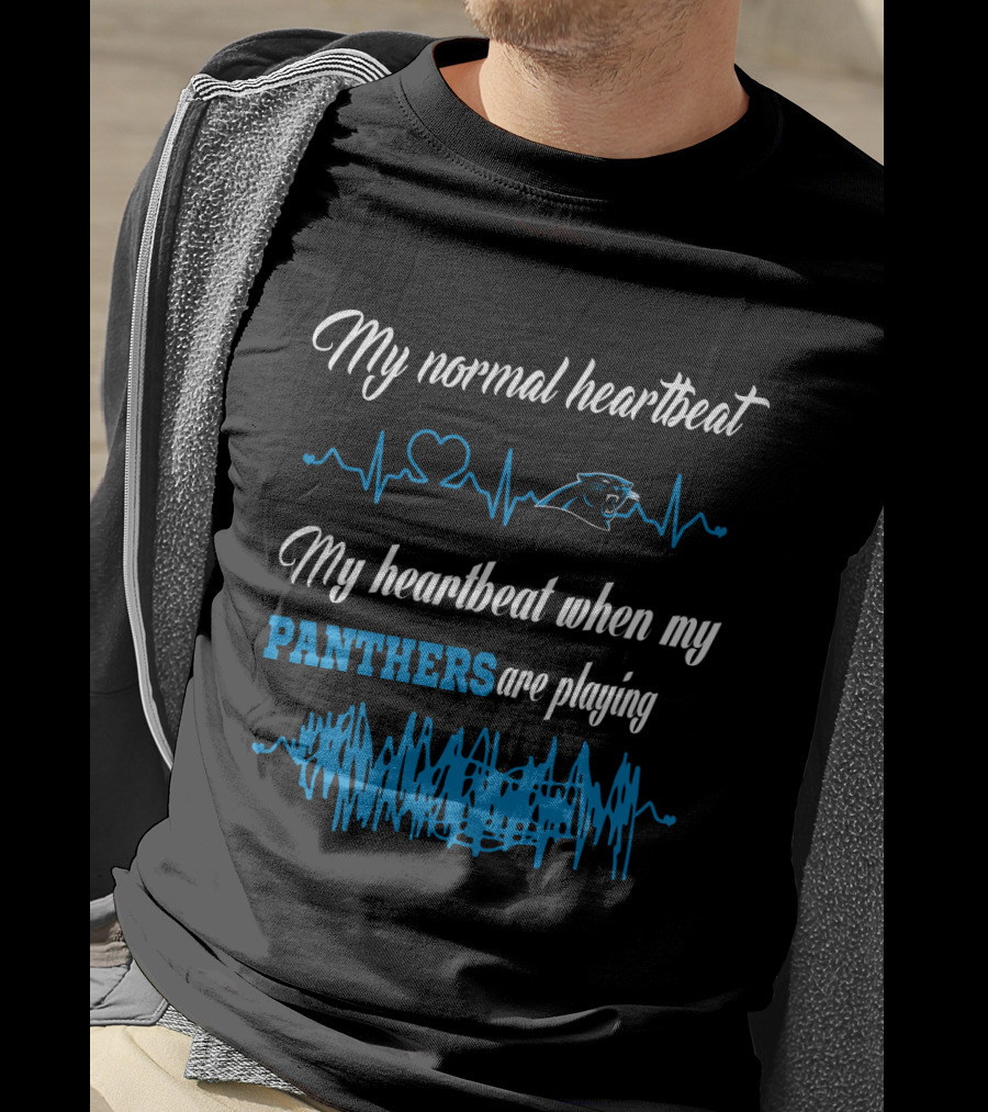 My Normal Heartbeat My Heartbeat When My Panthers Are Playing T-Shirt