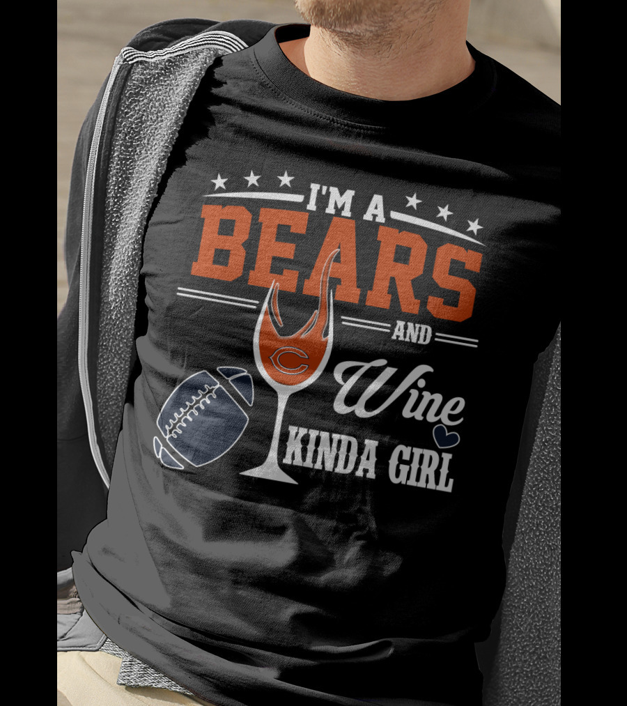 I'm A Bears And Wine Kinda Girl T-Shirt