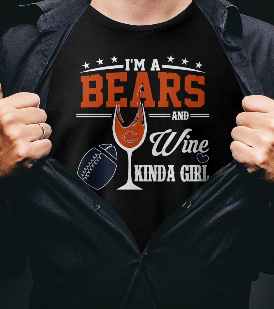 I'm A Bears And Wine Kinda Girl T-Shirt