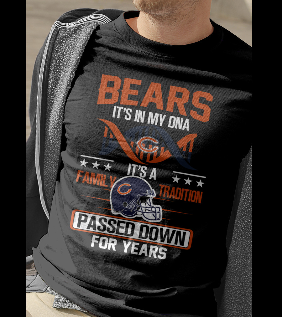 Bears It's In My Dna Family Tradition Passed Down For Years T-Shirt