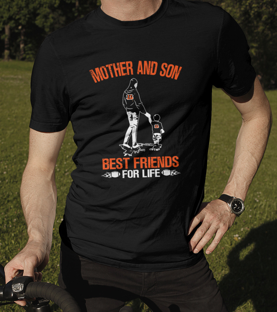 Cincinnati Bengals Mother And Son Best Friends For Life T-Shirt