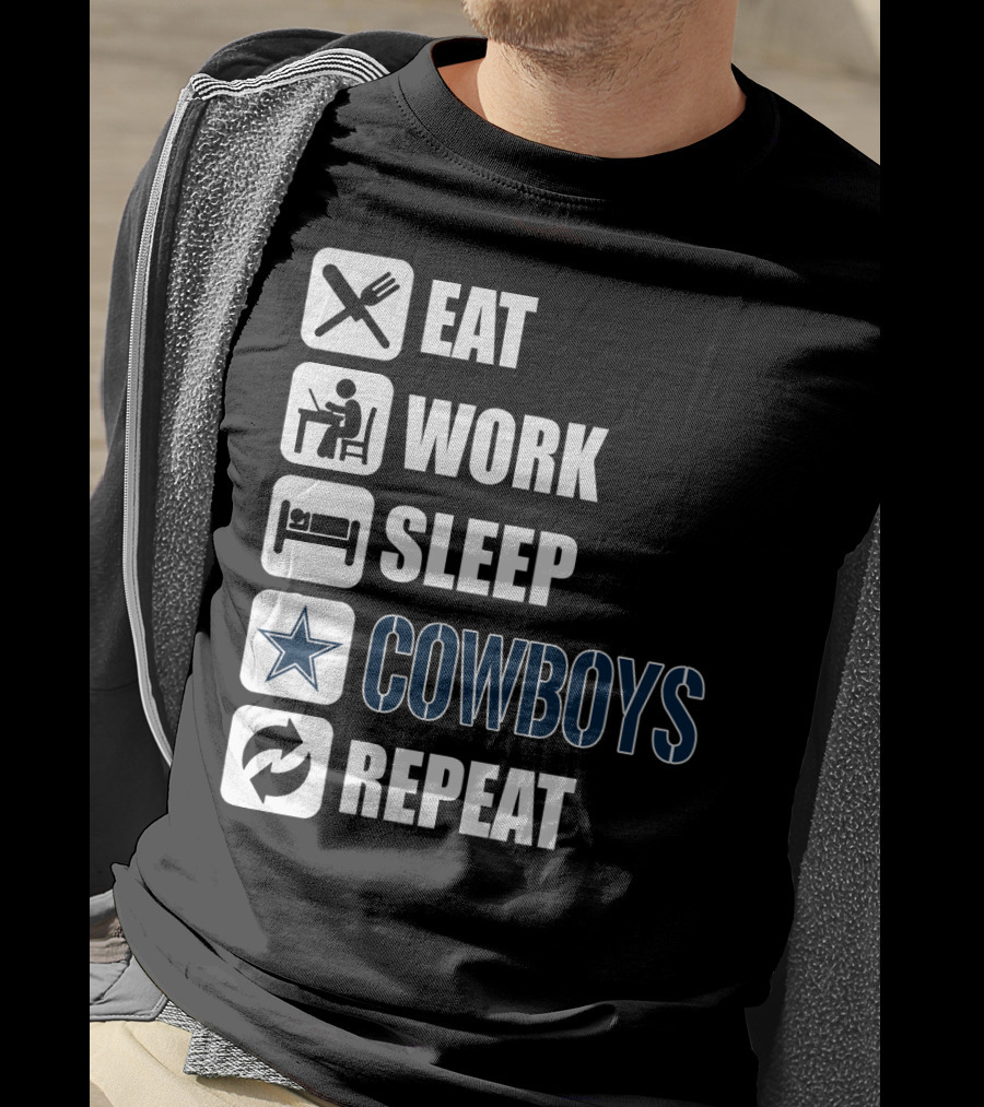 Eat Work Sleep Cowboys Repeat T-Shirt