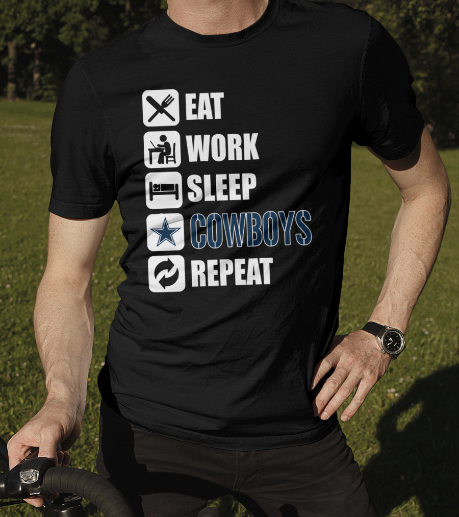 Eat Work Sleep Cowboys Repeat T-Shirt