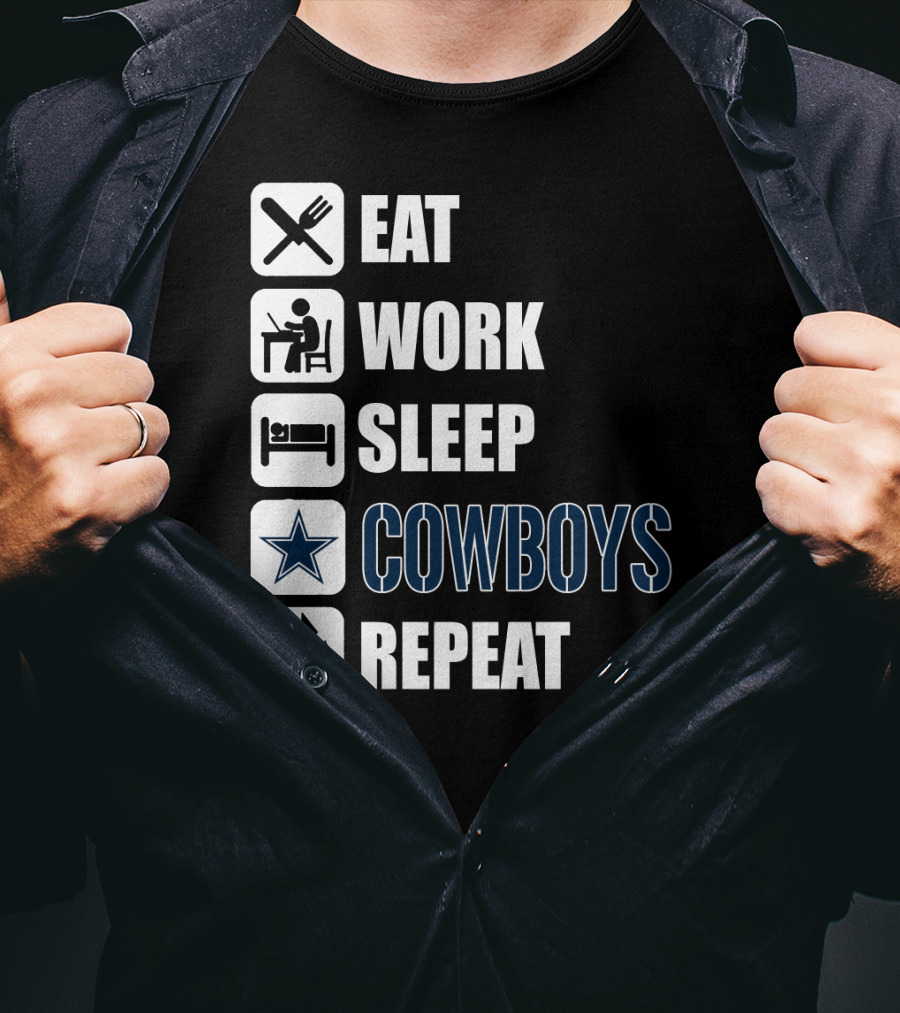 Eat Work Sleep Cowboys Repeat T-Shirt