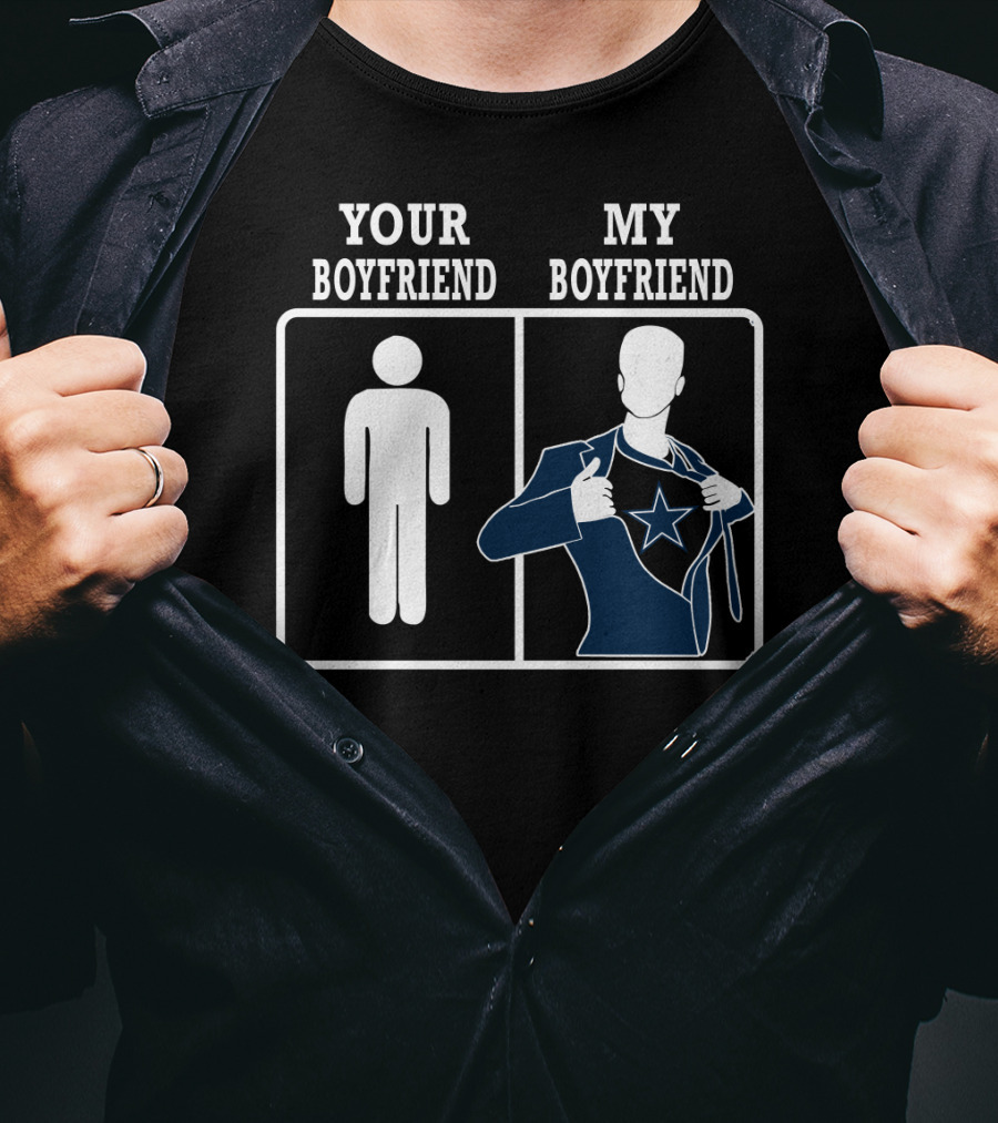 Your Boyfriend My Boyfriend Dallas Cowboys Star T-Shirt