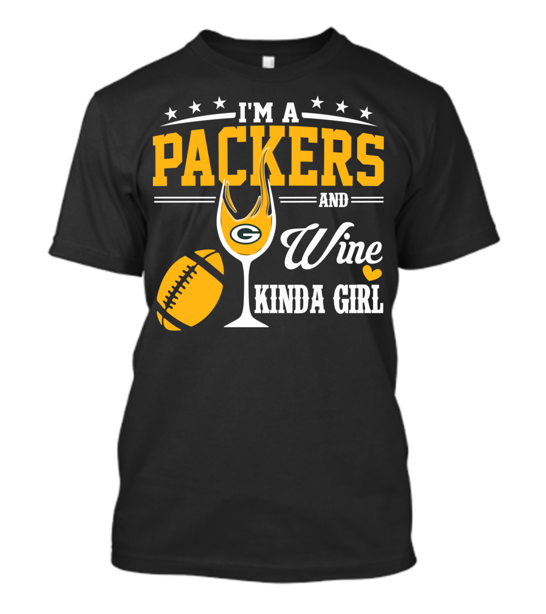 I'm A Packers And Wine Kinda Girl T-Shirt