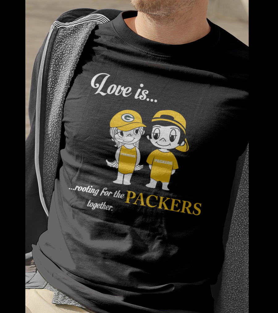Love Is Rooting For The Packers Together T-Shirt