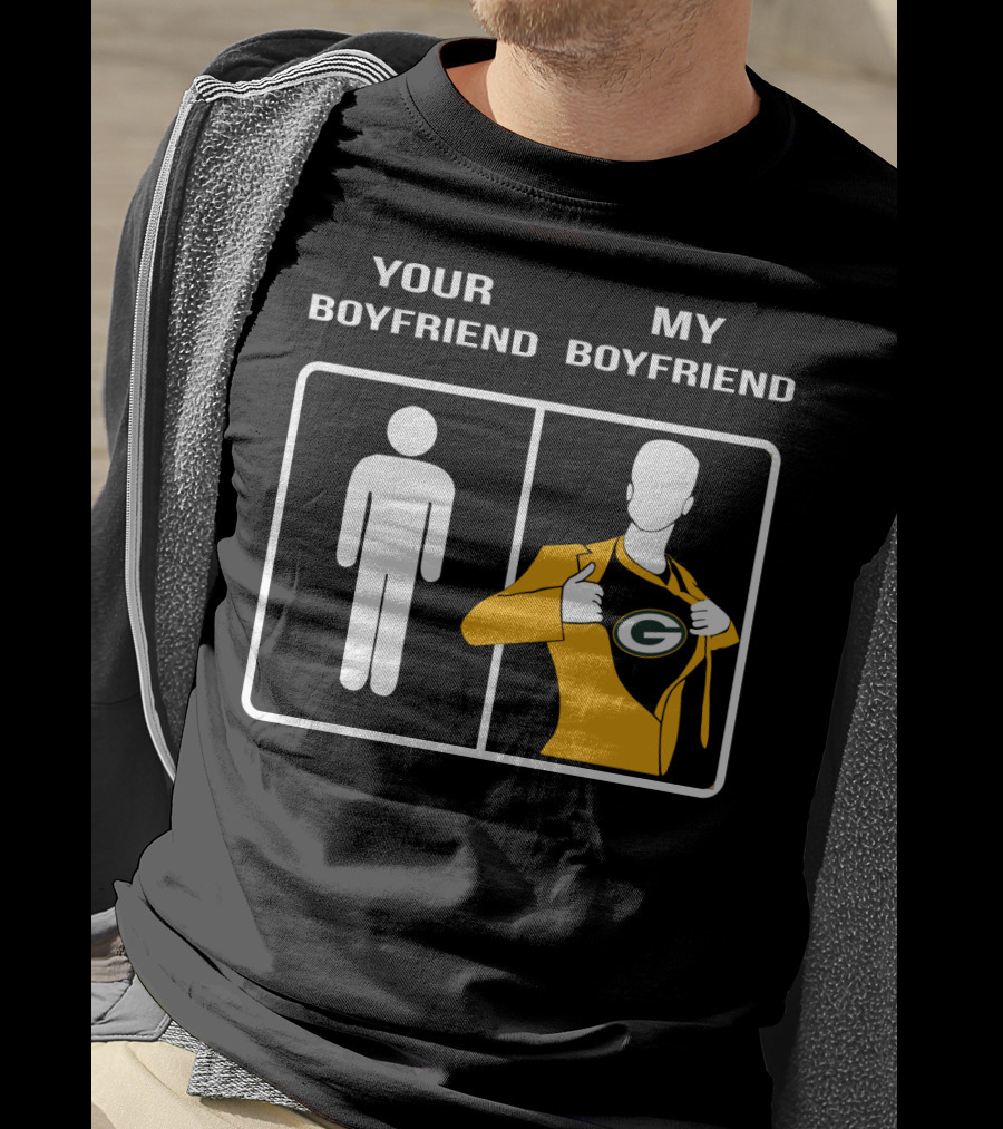 Your Boyfriend My Boyfriend Green Bay Packers T-Shirt