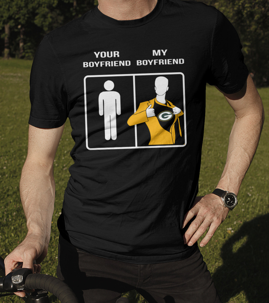 Your Boyfriend My Boyfriend Green Bay Packers T-Shirt