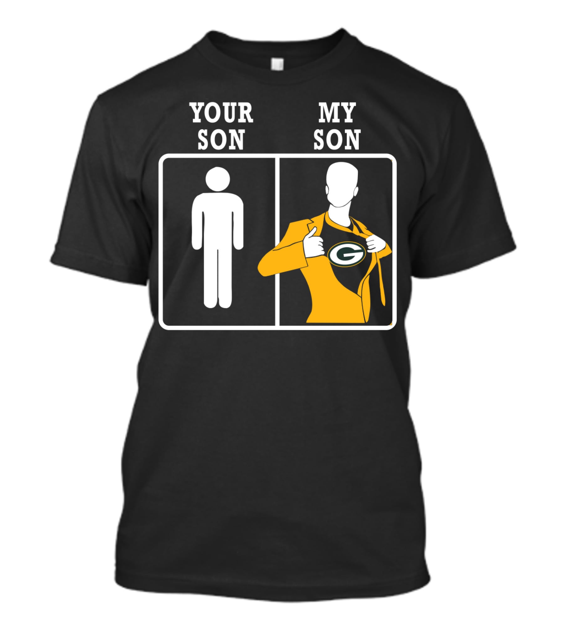 Your Son My Son Green Bay Packers T-Shirt