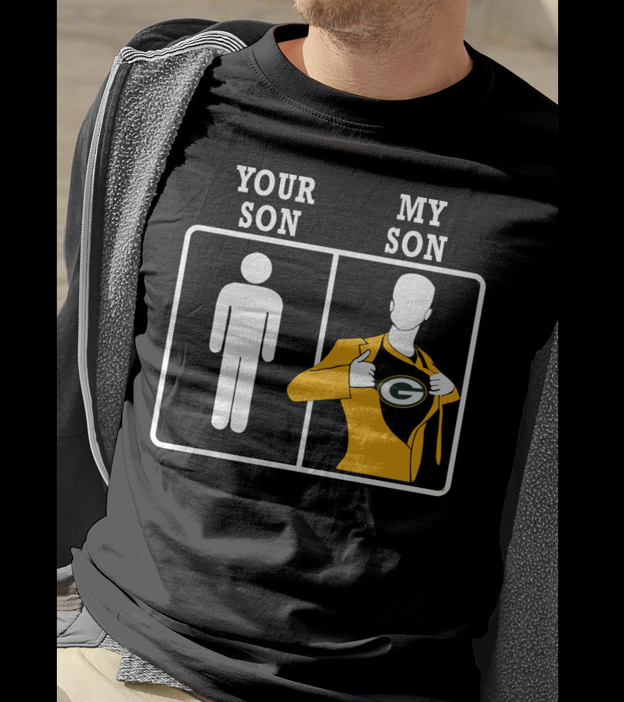 Your Son My Son Green Bay Packers T-Shirt