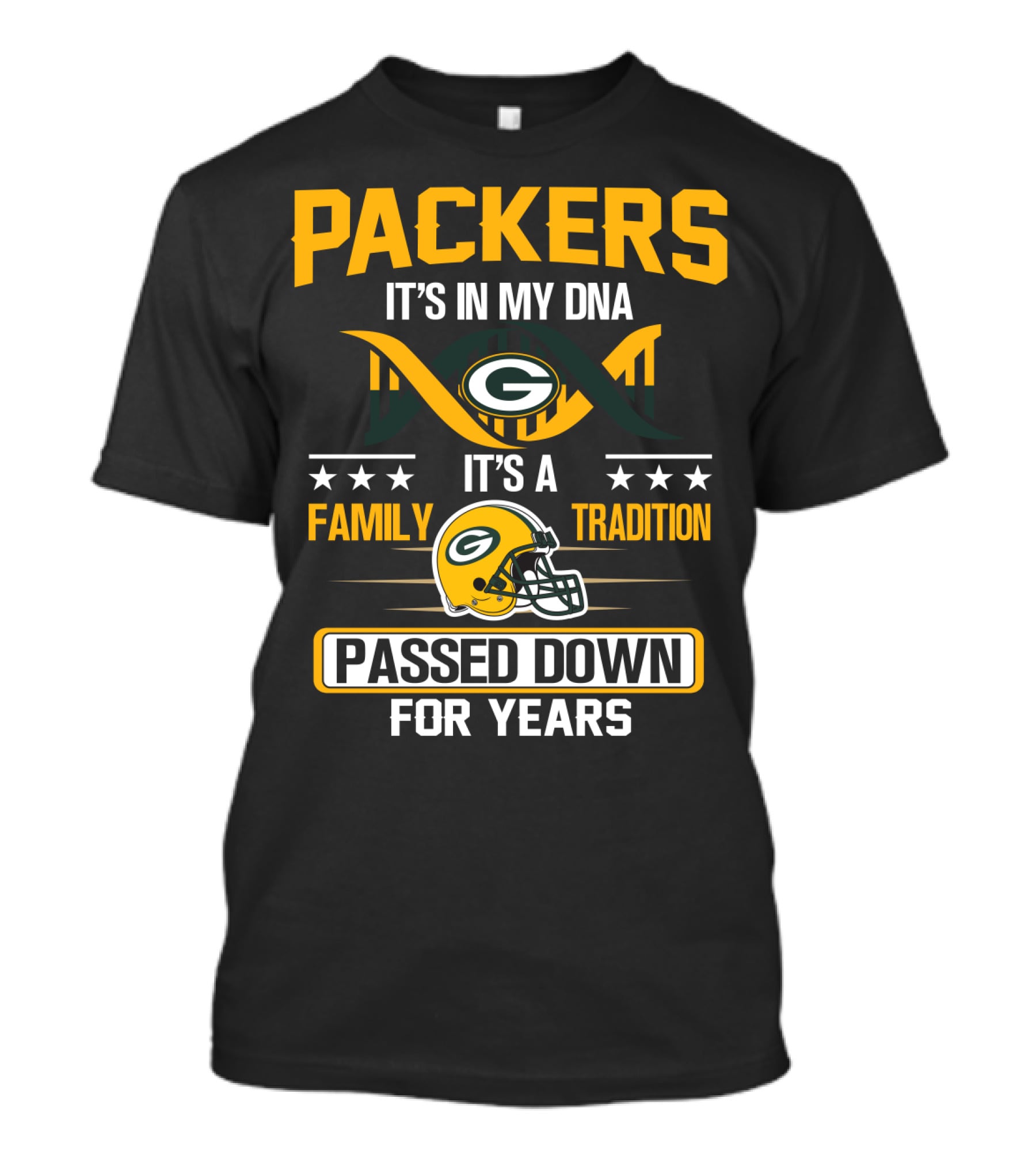 Packers It's In My Dna It's A Family Tradition Passed Down For Years T-Shirt