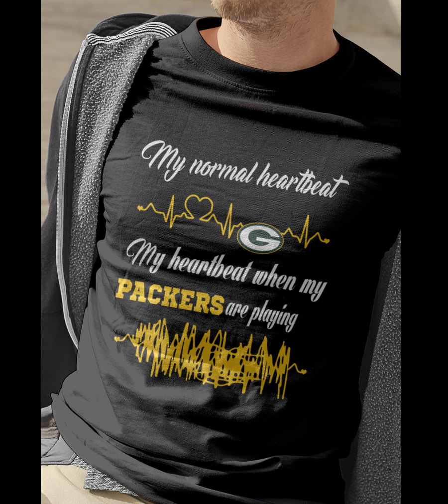 My Normal Heartbeat Green Bay Packers Are Playing T-Shirt