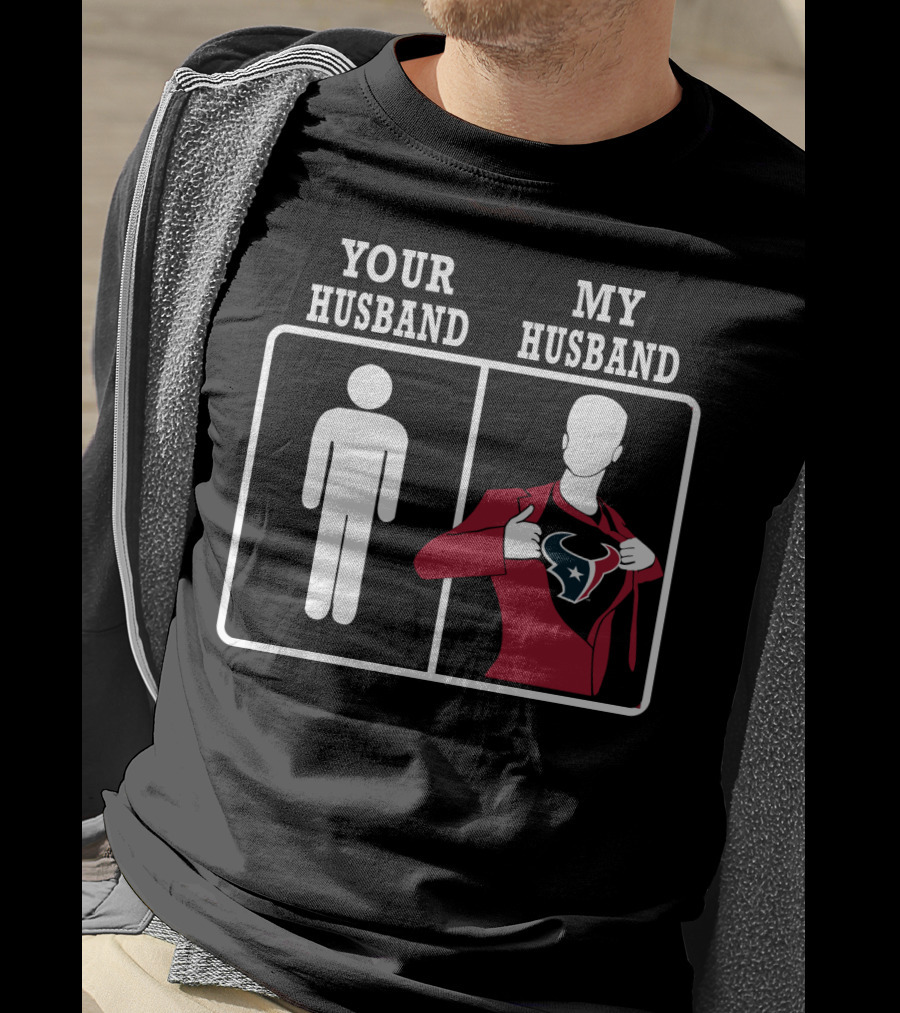 Your Husband My Husband Houston Texans T-Shirt